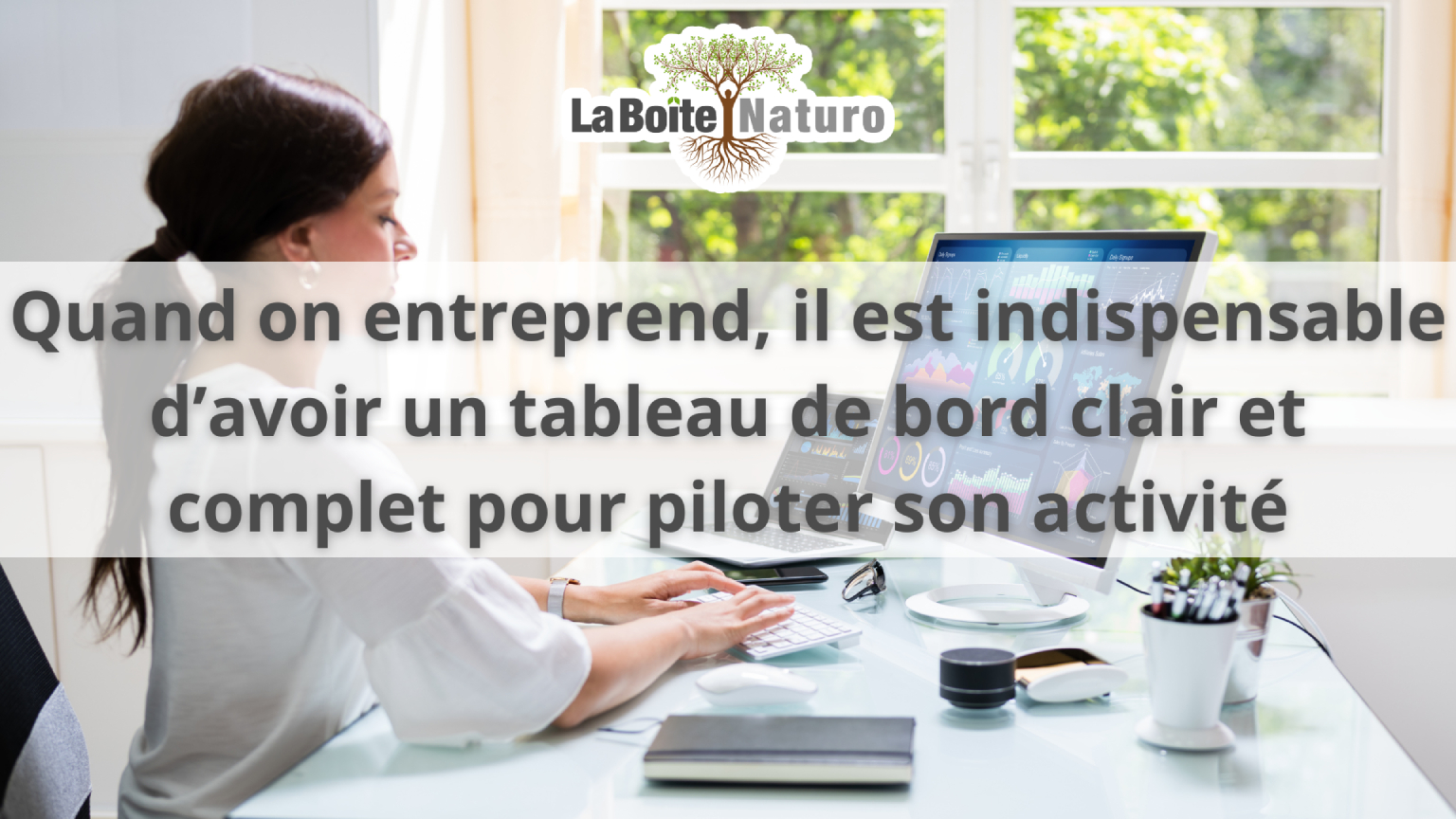 Avoir un tableau de bord pour piloter son activité