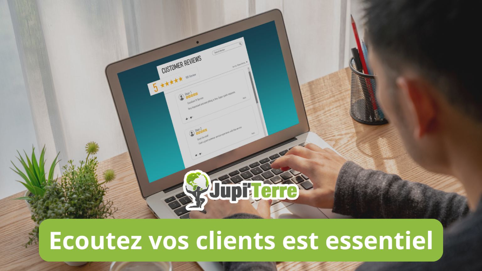 Ecoutez vos clients est essentiel